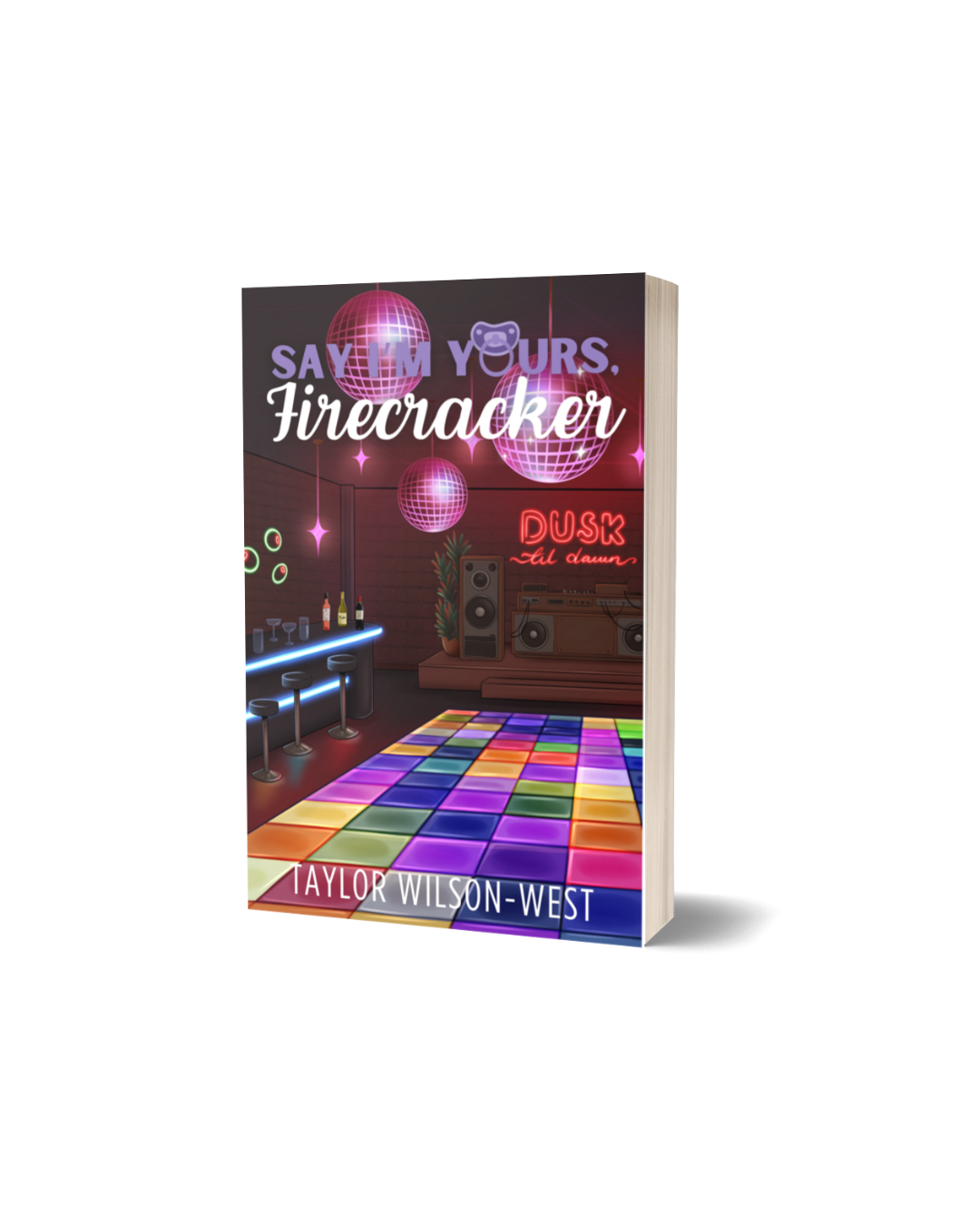 Say I’m Yours, Firecracker